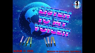 LISTEN TO MY VOICE OFICIAL QUETSUARU.