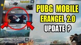 PUBG Mobile New Update Erangel 2.0 map ? Pubg Mobile New Upcoming Update Leaks ?