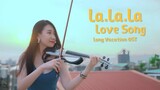 日劇經典：長假主題曲～久保田利伸「La La La Love Song」  小提琴演奏 - 黃品舒 Kathie Violin cover