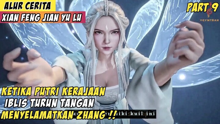 Aksi Epic Dari Putri Kerajaan Iblis Menyelamatkan Seorang Biksu - Alur Cerita Donghua #XFJYL Part 9