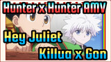 [Hunter x Hunter AMV] Hey Juliet (Killua x Gon)