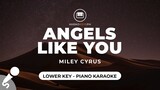Angels Like You - Miley Cyrus (Lower Key - Piano Karaoke)
