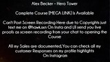 Alex Becker Course Hero Tower﻿ download