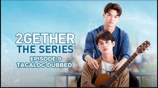 2Gether the Series Episode 9 Tagalog Dubbed
