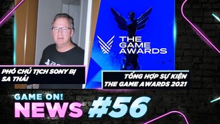 Game On! News#56: Bê Bối Gạ Gẫm Trẻ Vị Thành Niên Của Phó Chủ Tịch Sony | Tổng Hợp Sự Kiện TGA 2021