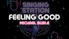 FEELING GOOD - MICHAEL BUBLE | Karaoke Version