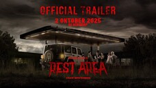 OFFICIAL TRAILER || REST AREA 2025