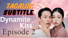 Dynamite Kiss Episode 2 Tagalog Subtitle
