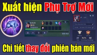 Bất ngờ xuất hiện phụ trợ mới khiến team địch bất lực khi bị dính phụ trợ | Chi tiết phiên bản mới