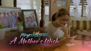 Magpakailanman: A Mother's Wish