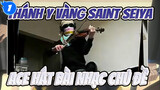Thánh y vàng Saint Seiya|ACE hát bài nhạc chủ đề cho Saint Seiya!_1