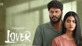 Lover (2024) {Hindi DD5.1-192Kbps + Tamil DD5.1} Dual Audio UnCut Movie HD 1080p ESub.mkv