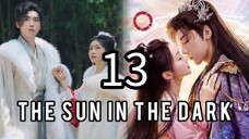 13  黑暗中的太阳 Hēi'àn zhōng de tàiyáng [Sunlight in The Dark]... 🇨🇳