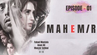 Mah - e - Mir | Episode 01 [ HD ] | Fahad Mustafa - Iman Ali |  Vidly.tv