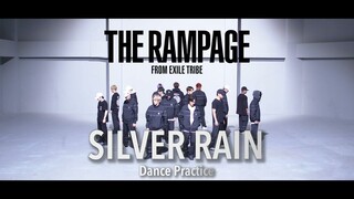 【THE RAMPAGE】《SILVER RAIN》 Dance Practice Video