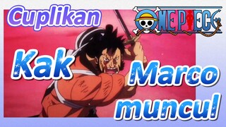 [One Piece] Cuplikan |  Kak Marco muncul