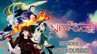 THE NEW GATE [ HINDI DUBBED ] EPISODE 3