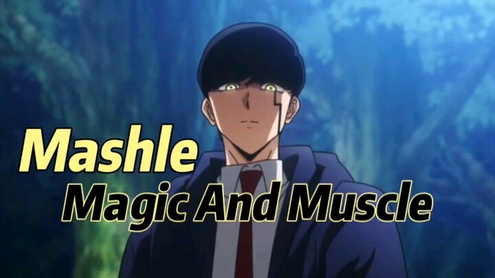 Anime Mashle Magic And Muscle