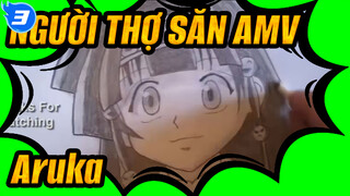 [NGƯỜI THỢ SĂN Bản tự vẽ AMV] Aruka - Light Art_3