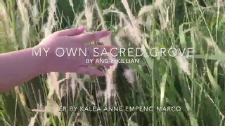 My Own Sacred Grove by Angie Killian | Cover By: Kalea Anne Marco