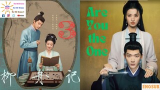 Ep3 - Are You the One - Hidden Charm - Liu Zhou Story 柳舟记 | Engsub Hot Hit Drama