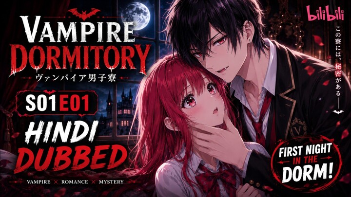 Vampire Dormitory Hindi Dubbed S01E01