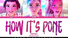 HOW IT'S DONE - HUNTRIX #KPOP_DEMON_HUNTERS