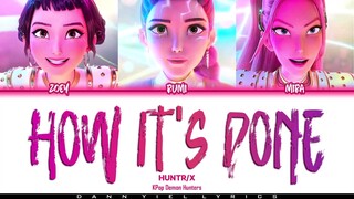HOW IT'S DONE - HUNTRIX    #KPOP_DEMON_HUNTERS