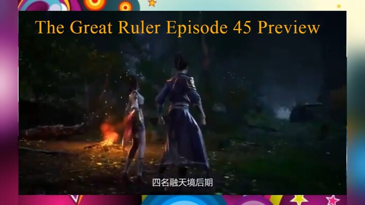 The Great Ruler Episode 45 Preview