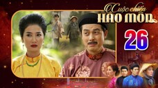 CUỘC CHIẾN HÀO MÔN Tập 26 | Phim bộ cổ trang Việt Nam hay mới nhất 2025 | Phim Việt Nam THVL