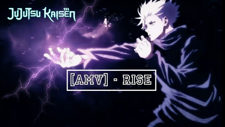 [AMV] - Rise || Jujutsu Kaisen ||