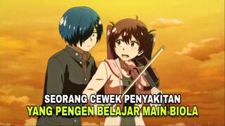 animenya mirip SHIGATSU WA KIMI NO USO, TAPI LEBIH BAGUS ?!