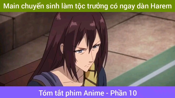 Main chuyển sinh làm tộc trưởng #10