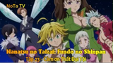 Nanatsu no Taizai: Fundo no Shinpan Tập 23 - Cảm ơn Thất Đại Tội