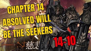 [14-10] Chapter 14 Absolved Will Be The Seekers Arknights