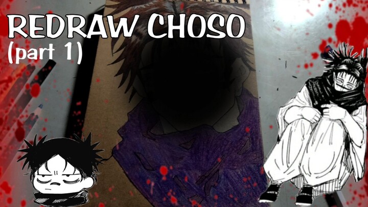 REDRAW+COLORING CHOSO JUJUTSU KAISEN