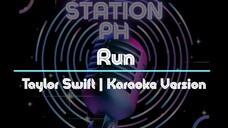 Run by Taylor Swift | Karaoke Version