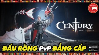 NEW GAME || Century: Age of Ashes - Game ĐẤU RỒNG PvP KHỦNG cập bến MOBILE...! || Thư Viện Game