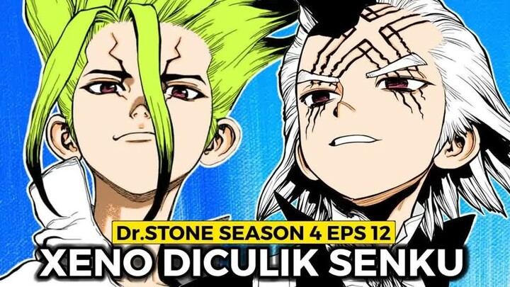 Dr.Stone Season 4 Episode 12  -  Senku Menculik Ilmuan Terhebat Amerika