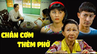 PHIM TẾT VIỆT NAM HAY 2023 | CHÁN CƠM THÈM PHỞ | PHIM TẾT TÂM LÝ TÌNH CẢM VIỆT NAM SIÊU HOT MỚI 2023