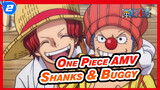 [One Piece AMV] Shanks & Buggy / Never Change in This Life_2