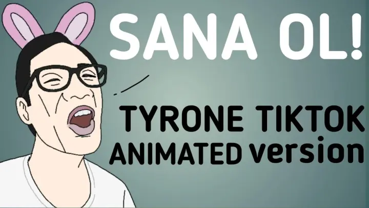 Tyrone tiktok animated version ( pinoy animation )