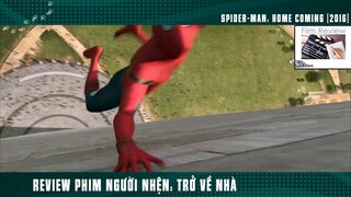 Người Nhện Nhọ Gặp Khó Khăn TRỞ VỀ NHÀ #ReviewPhim