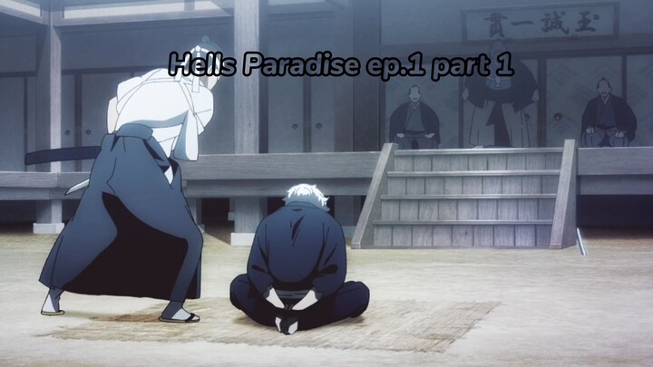 Hells Paradise.ep1 part 1