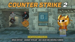 CS2 Indonesia ~ Ninja Defuse - Granat Nyasar - Aku Akan Melindungi Kawan | Rizki Isa