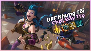 (Liên Minh Huyền Thoại) URF Nhưng  Tôi Chơi Đẩy Trụ