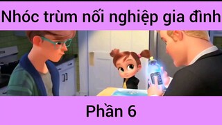 Nhóc trùm nối nghiệp gia đình #6