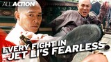 Every Fight in Jet Li's Fearless | All Action