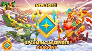 UPCOMING ASCENDED DRAGON & NEW SPECIAL SKILLS IN DRAGON CITY 2021