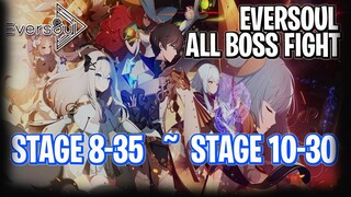 [F2P] 8 BOSS FIGHT FROM STAGE 8-35 UNTIL 10-30 EVERSOUL GUIDE